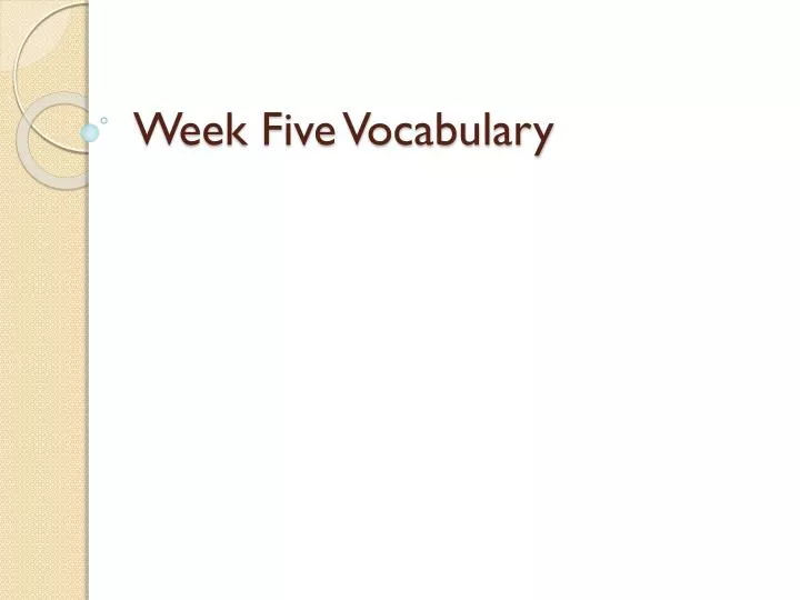 week five vocabulary