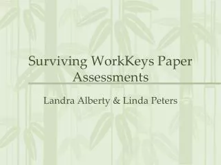 Surviving WorkKeys Paper Assessments