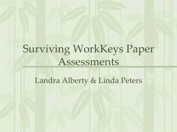 surviving workkeys paper assessments