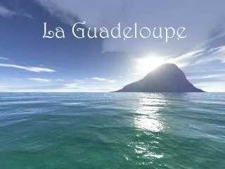 la guadeloupe