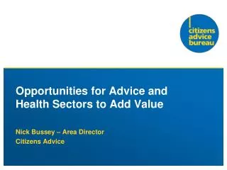 Opportunities for Advice and Health Sectors to Add Value