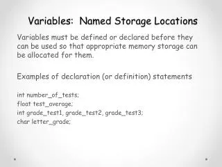 Variables: Named Storage Locations