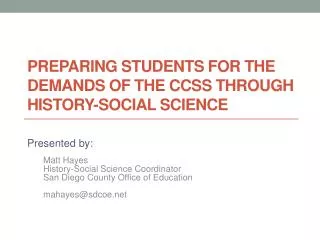 Preparing Students for the Demands of the CCSS Through History -Social Science
