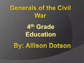 Generals of the Civil War