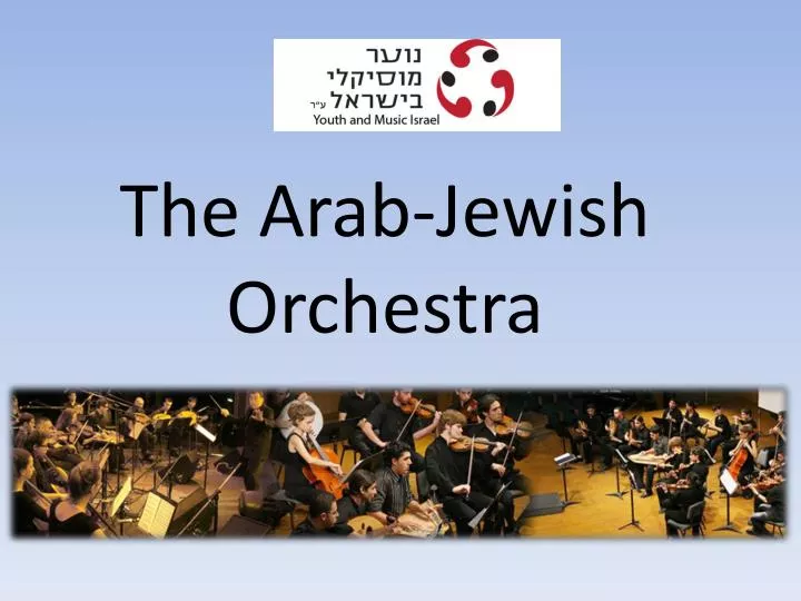 the arab jewish orchestra