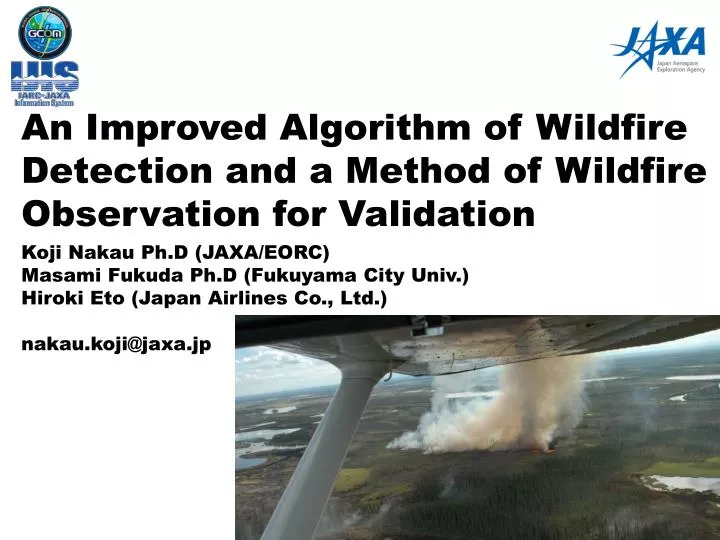 an improved algorithm of wildfire detection and a method of wildfire observation for validation