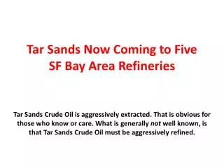 Tar Sands Now Coming to Five SF Bay Area Refineries