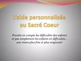 l aide personnalis e au sacr coeur