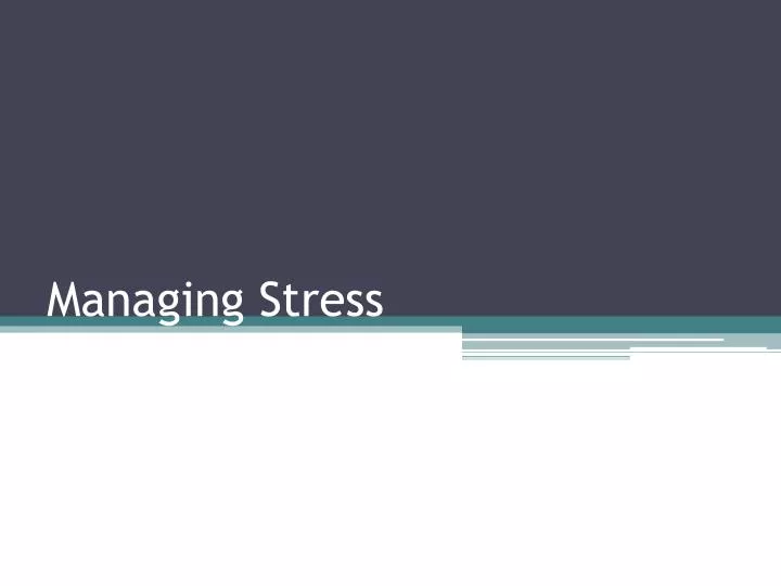 managing stress