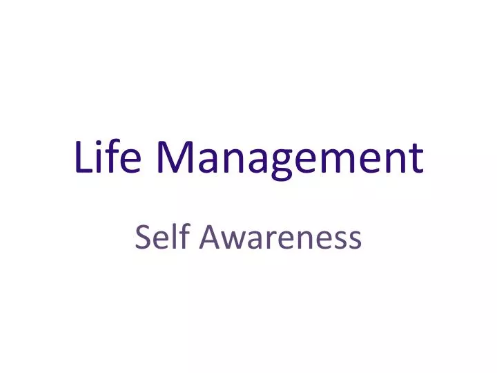 life management