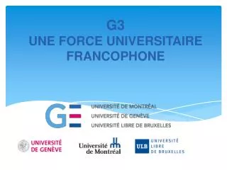 g3 une force universitaire francophone