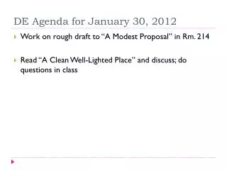 DE Agenda for January 30, 2012