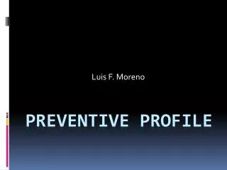 Preventive Profile