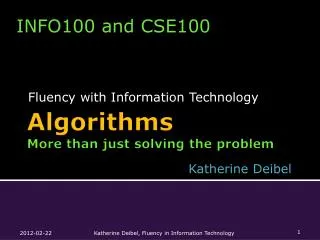 Algorithms More than just solving the problem
