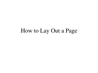 How to Lay Out a Page