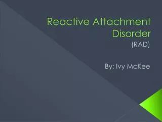 Reactive Attachment Disorder