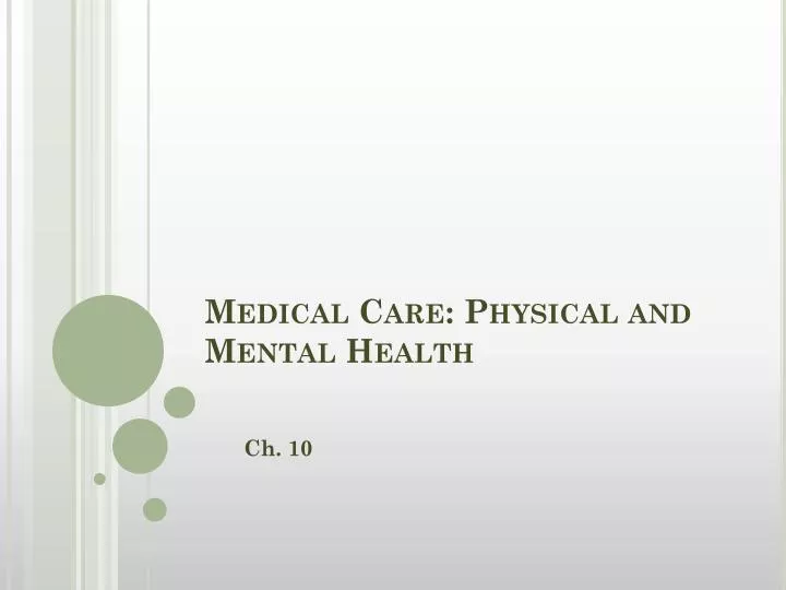 medical care physical and mental health