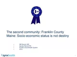 The second community: Franklin County Maine: Socio-economic status is not destiny