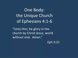 One Body: the Unique Church of Ephesians 4:1-6