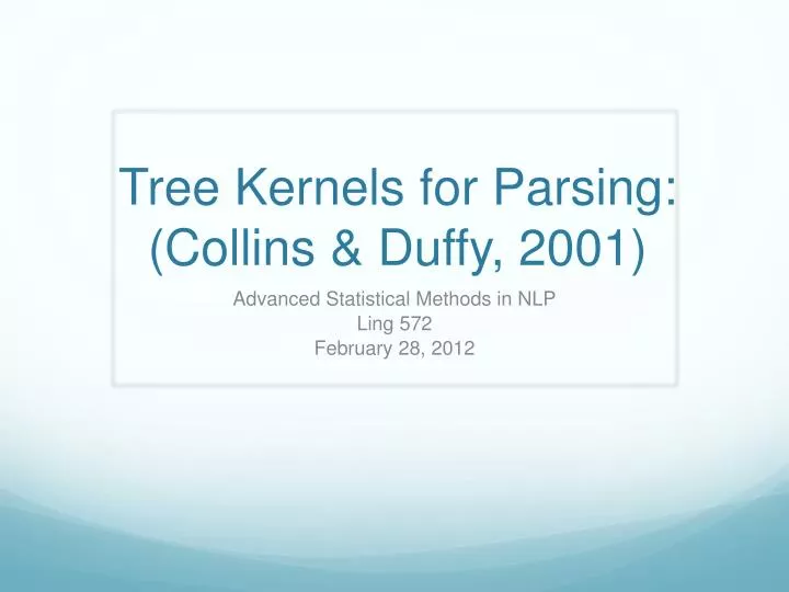 tree kernels for parsing collins duffy 2001