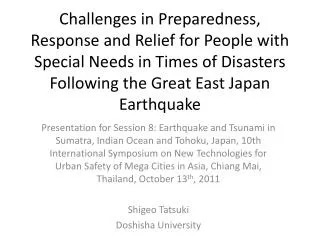 Three Challenges in Counter-Disaster Measures for People with Special Needs in Times of Disasters