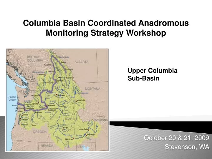 columbia basin coordinated anadromous monitoring strategy workshop