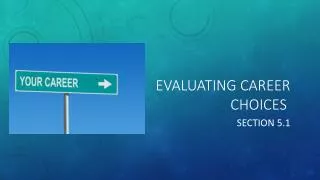 evaluating career choices