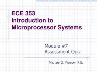 ECE 353 Introduction to Microprocessor Systems