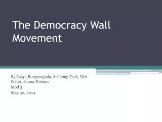 The Democracy Wall Movement