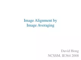 Image Alignment by Image Averaging