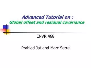 Advanced Tutorial on : Global offset and residual covariance