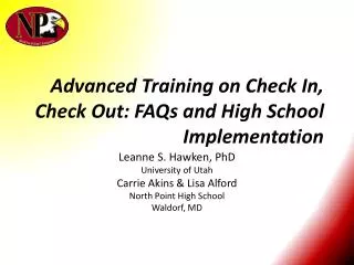 Advanced Training on Check In, Check Out: FAQs and High School Implementation