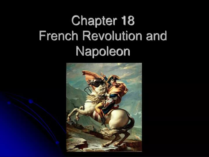 chapter 18 french revolution and napoleon
