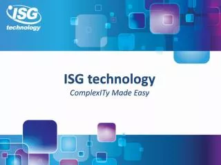 ISG technology ComplexITy Made Easy