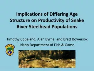 Implications of Differing Age Structure on Productivity of Snake River Steelhead Populations