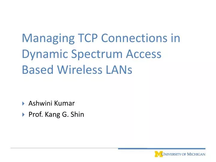 managing tcp connections in dynamic spectrum access based wireless lans