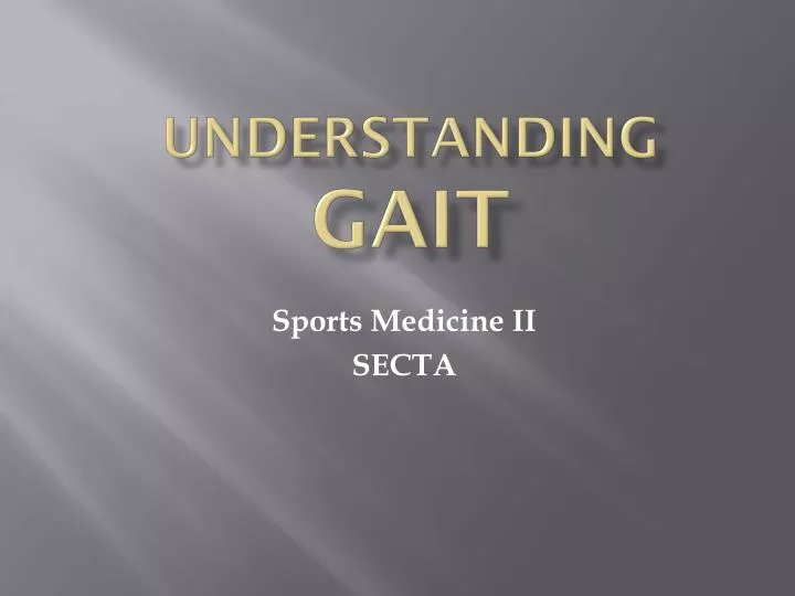understanding gait