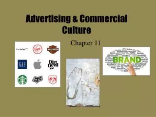 Advertising &amp; Commercial Culture