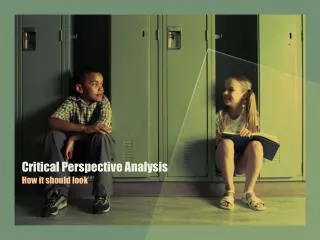 Critical Perspective Analysis