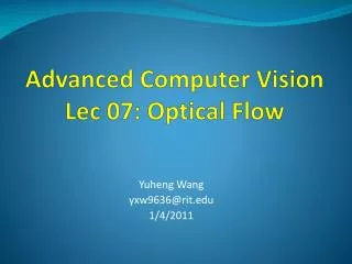 Advanced Computer Vision Lec 07: Optical Flow