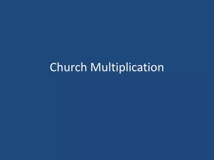 church multiplication