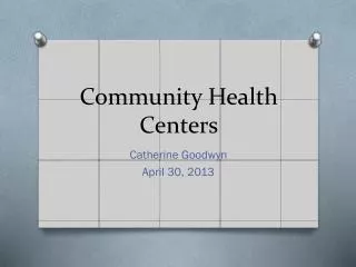community health centers