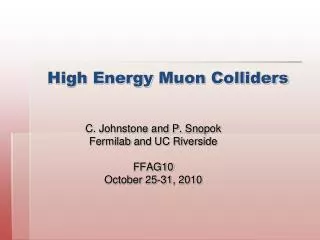 High Energy Muon Colliders