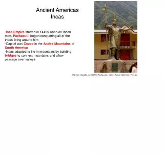 http://en.wikipedia.org/wiki/File:Pachacutec_statue,_Aguas_Calientes,_Peru.jpg