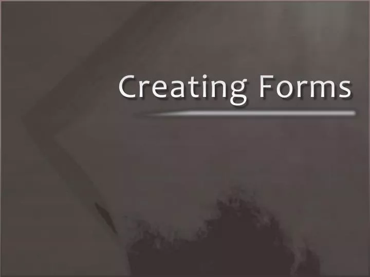 creating forms