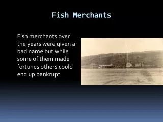 Fish Merchants