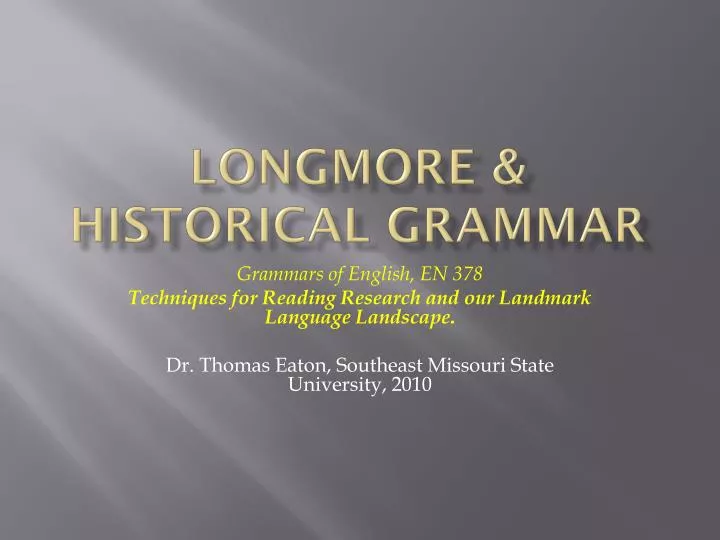 longmore historical grammar