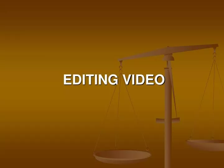 editing video