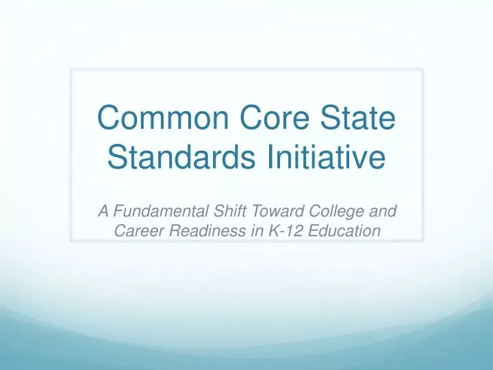 common core state standards initiative