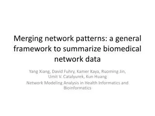 Merging network patterns: a general framework to summarize biomedical network data